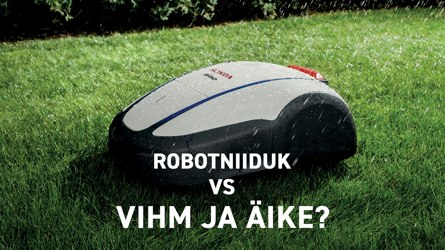 Robotniiduk vihmaga ja äikesega – kuidas toimida?